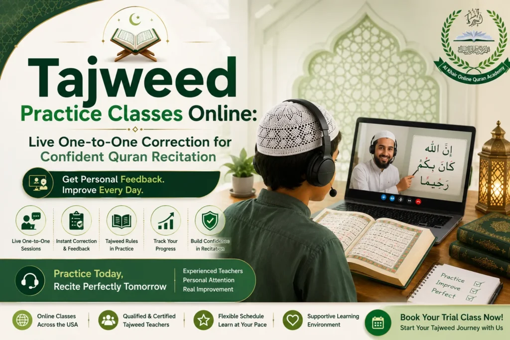 Tajweed Practice Classes Online